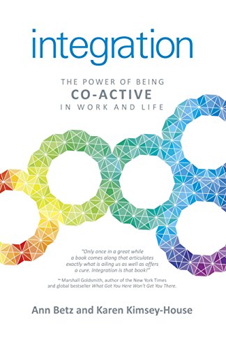 Book Cover Integration: The Power of Being Co-Active in Work and Life