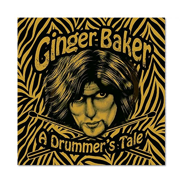 Ginger Baker: A Drummer's Tale
