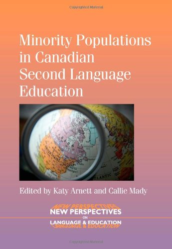 Minority Populations in Canadian Second Language Education (New Perspectives on Language and Education)