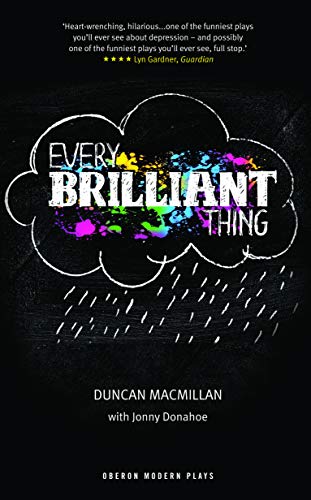 Book Cover Every Brilliant Thing (Oberon Modern Plays)