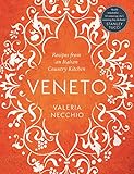 Veneto: Recipes from an Italian Country Kitchen