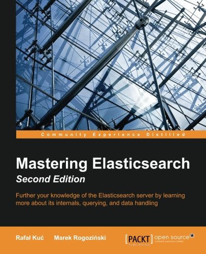 Mastering Elasticsearch, Second Edition