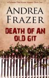 Death of an Old Git (The Falconer Files) (Volume 1)