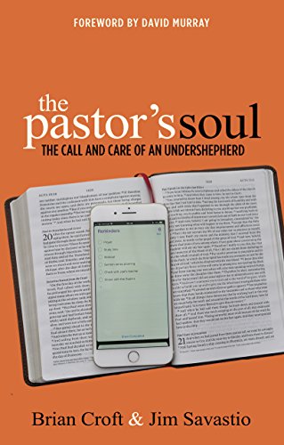 Book Cover The Pastor's Soul: The Call and Care of an Undershepherd