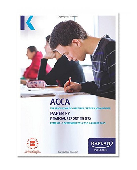 F7 Financial Reporting - Exam Kit