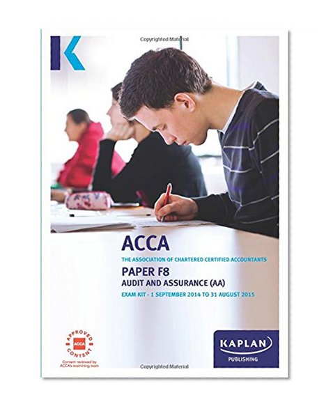 F8 Audit and Assurance (INT & UK) - Exam Kit