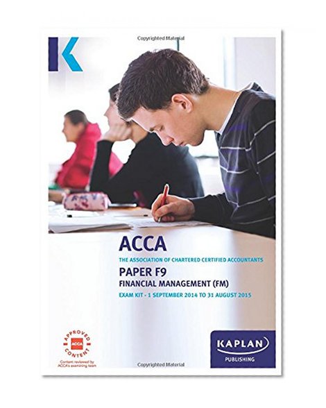 F9 Financial Management - Exam Kit