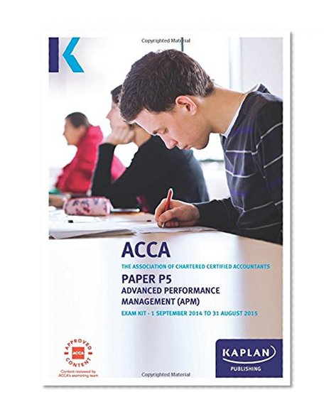 P5 Advanced Performance Management - Exam Kit