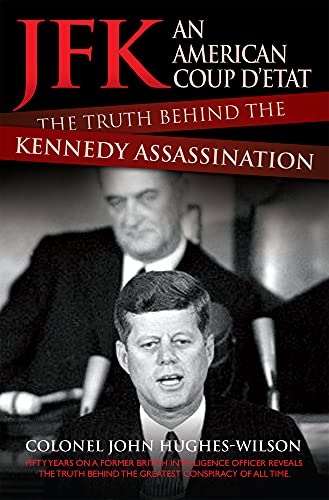Book Cover JFK: An American Coup D'etat: The Truth Behind the Kennedy Assassination