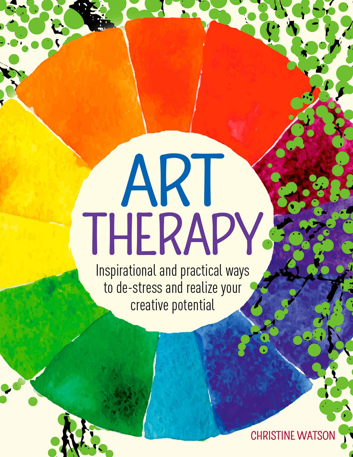 Book Cover Art Therapy: Inspirational and practical ways to de-stress and realize your creative potential