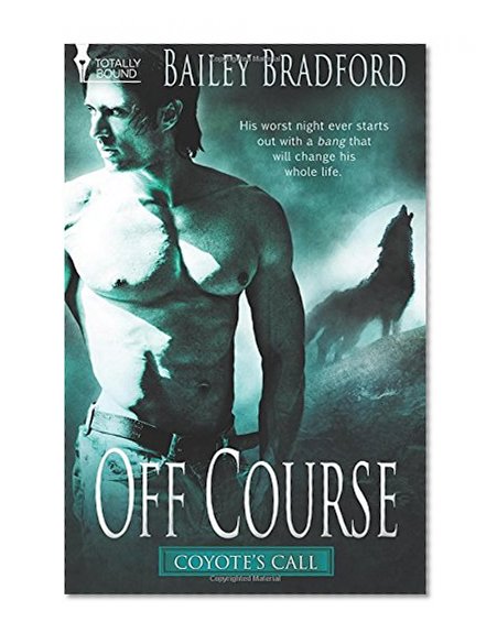 Off Course (Coyote's Call) (Volume 1)