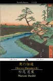 Oku no Hosomichi: The Narrow Road to the Interior (Japanese Edition)