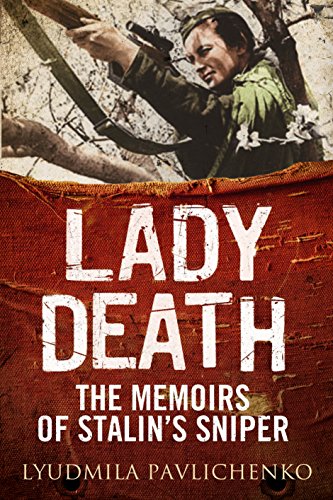 Book Cover Lady Death: The Memoirs of Stalin's Sniper (Greenhill Sniper Library)