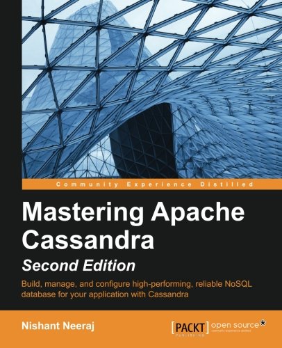 Book Cover Mastering Apache Cassandra - Second Edition