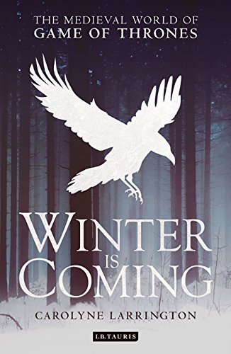 Book Cover Winter is Coming: The Medieval World of Game of Thrones