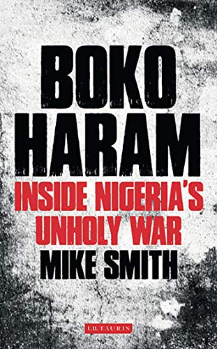 Book Cover Boko Haram: Inside Nigeria's Unholy War