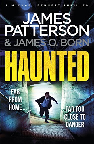 Book Cover Haunted: (Michael Bennett 10) [May 17, 2018] Patterson, James