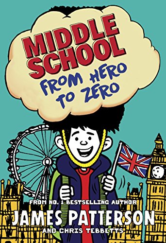 Book Cover Middle School: From Hero to Zero: (Middle School 10)
