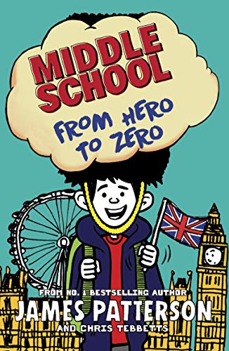 Book Cover Middle School: From Hero to Zero: (Middle School 10)