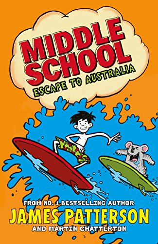 Book Cover MIDDLE SCHOOL: ESCAPE TO AUSTRALI