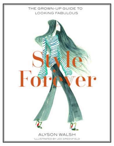 Book Cover Style Forever: The Grown-Up Guide to Looking Fabulous