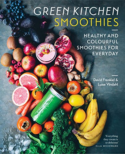 Book Cover Green Kitchen Smoothies: Healthy and Colorful Smoothies for Every Day