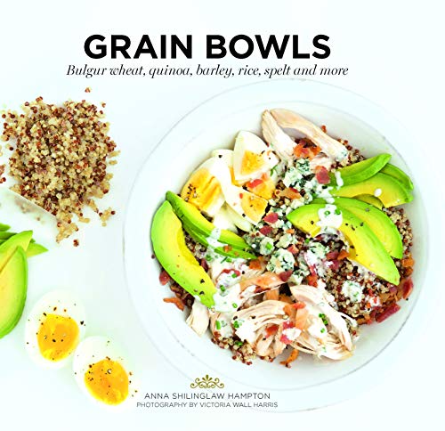 Book Cover Grain Bowls: Bulgur Wheat, Quinoa, Barley, Rice, Spelt and More