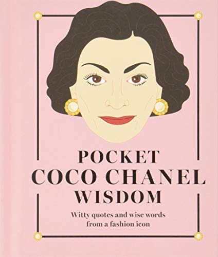 Book Cover Pocket Coco Chanel Wisdom: Witty Quotes and Wise Words from a Fashion Icon (Pocket Wisdom)
