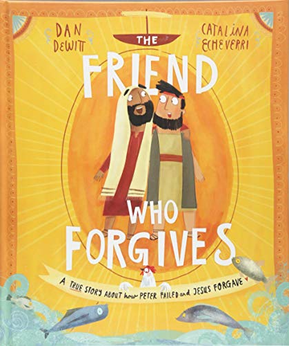 Book Cover The Friend who Forgives (Tales That Tell the Truth)