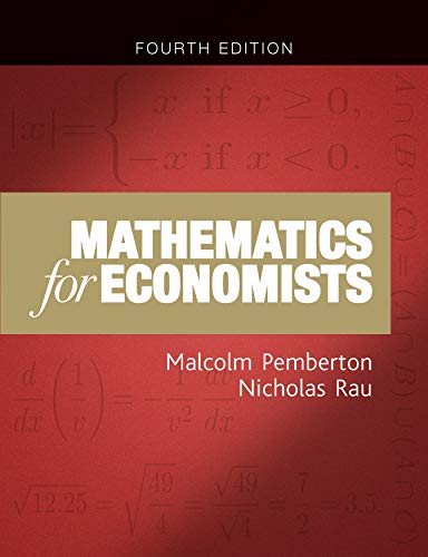 Mathematics for Economists: An Introductory Textbook (New Edition)