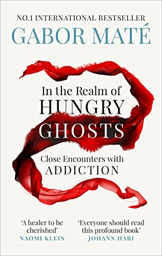 Book Cover In the Realm of Hungry Ghosts: Close encounters with addiction