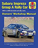 Subaru Impreza WRC Rally Car (Owners' Workshop Manual)