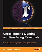 Unreal Engine Lighting and Rendering Essentials