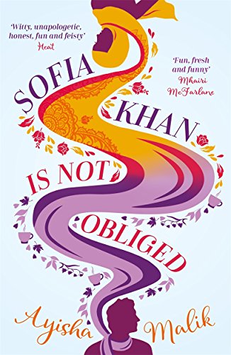 Book Cover Sofia Khan is Not Obliged: A heartwarming romantic comedy