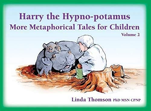 Book Cover Harry the Hypno-potamus: More Metaphorical Tales for Children