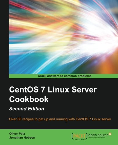Book Cover CentOS 7 Linux Server Cookbook - Second Edition
