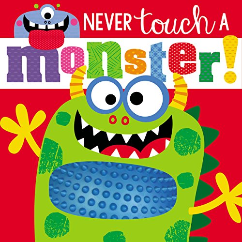Book Cover Touch and Feel Never Touch a Monster