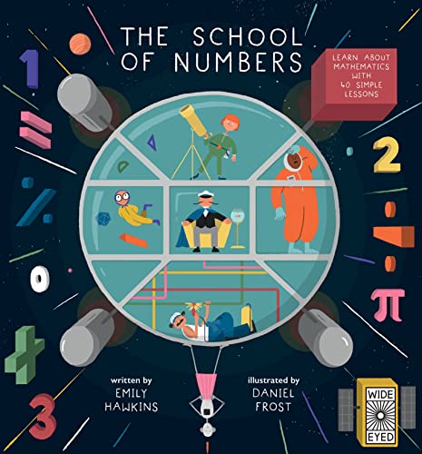 Book Cover The School of Numbers: Learn about Mathematics with 40 Simple Lessons