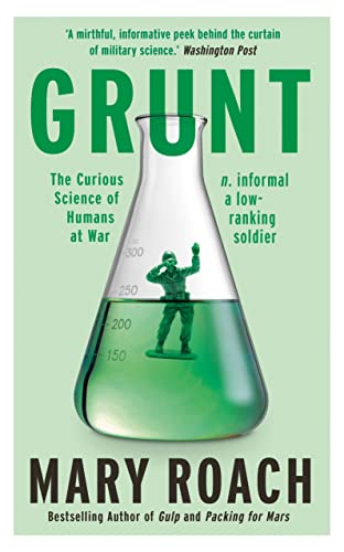Grunt: The Curious Science of Humans at War [UK Import]
