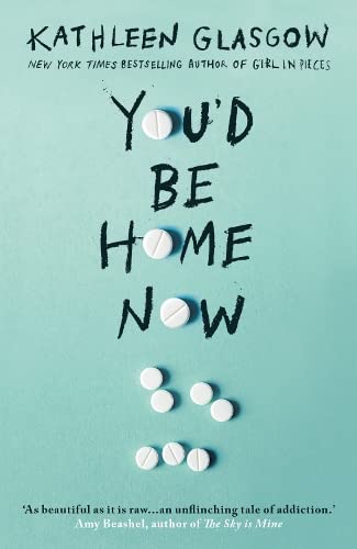You'D Be Home Now: From the bestselling author of TikTok sensation Girl in Pieces