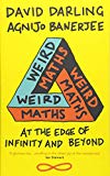 Weird Maths: At the Edge of Infinity and Beyond