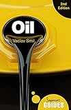 Oil: A Beginner's Guide (Beginner's Guides)