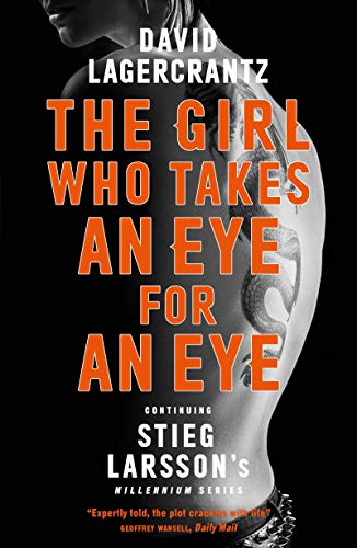 Book Cover The Girl Who Takes an Eye for an Eye: A Dragon Tattoo story (Millennium)