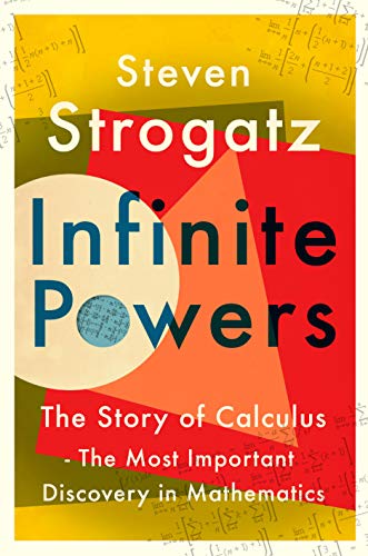 Book Cover Infinite Powers: The Story of Calculus - The Language of the Universe