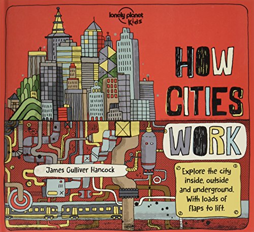 Book Cover Lonely Planet Kids How Cities Work 1 (How Things Work)
