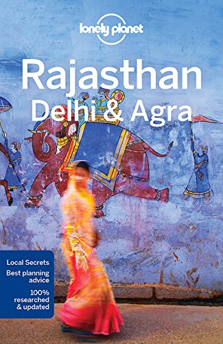 Book Cover Lonely Planet Rajasthan, Delhi & Agra (Regional Guide)