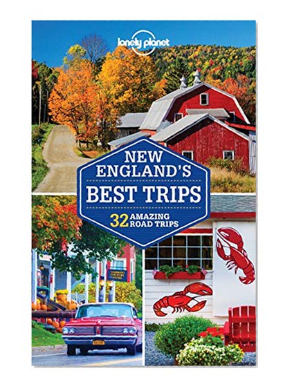Book Cover Lonely Planet New England's Best Trips (Travel Guide)