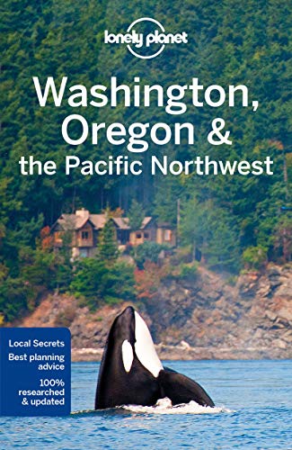 Book Cover Lonely Planet Washington, Oregon & the Pacific Northwest (Regional Guide)