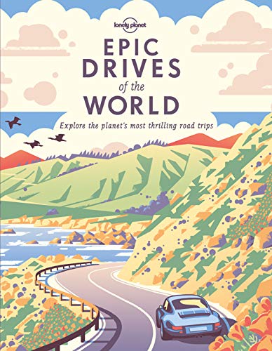 Book Cover Epic Drives of the World (Lonely Planet)