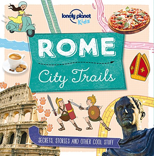 Book Cover City Trails - Rome (Lonely Planet Kids)